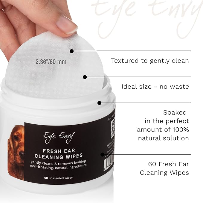 Eye Envy Fresh Ear Cleaning Wipes for Dogs. Made in The USA from Natural Ingredients. Unscented. Prevents Infections. Safe and Non-Irritating. Removes Dirt, Debris, and Wax buildup. 60 Count.